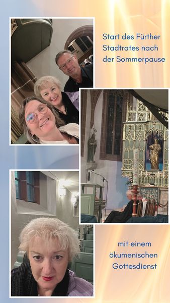 Mit einem beeindruckenden ökumenischen Gottesdienst durch die Dekane Sichelstiel und Hermany, der positives Denken in den Mittelpunkt stellte, startete der Fürther Stadtrat mit seinen Gästen nach der Sommerpause. Gerne habe ich die Möglichkeit zum Austausch mit den kirchlichen und gemeindlichen Vertreterinnen und Vertretern genutzt, denn eine Gesellschaft lebt vom Miteinander.
Fotos: Petra Guttenberger